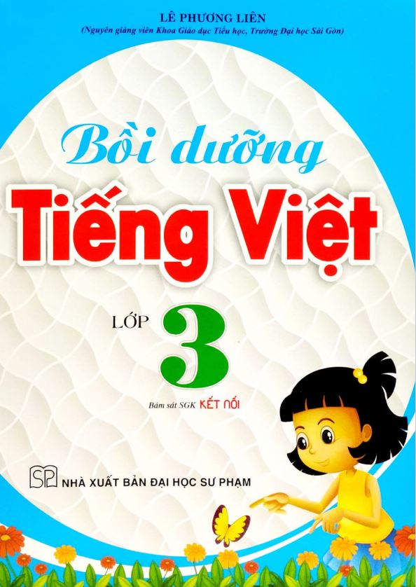 Bồi Dưỡng Tiếng Việt Lớp 3 - Bám Sát SGK Kết Nối