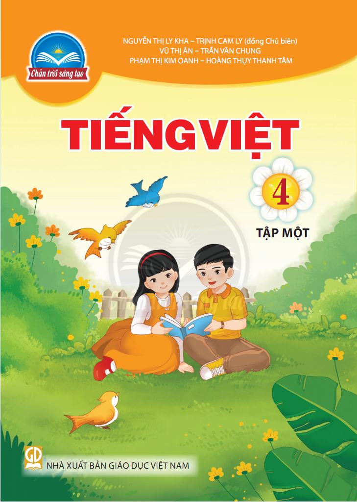 Sách Giáo Khoa Tiếng Việt 4 - Tập 1 - Chân Trời Sáng Tạo