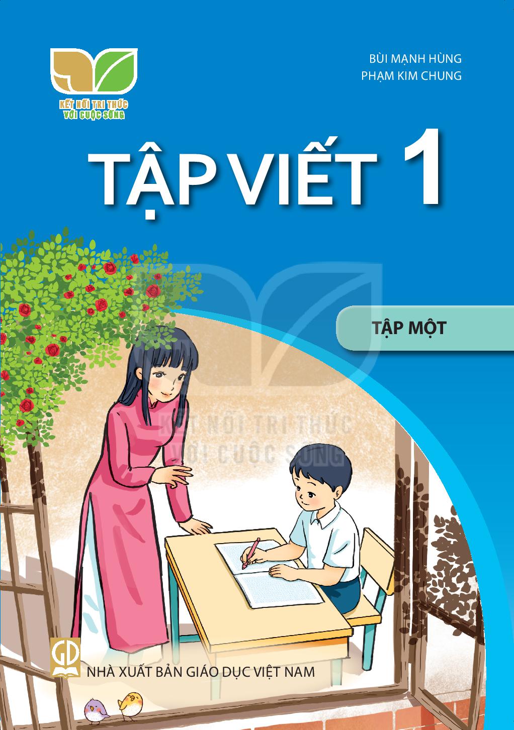 Tập viết 1 - Tập 1 Kết Nối Tri Thức