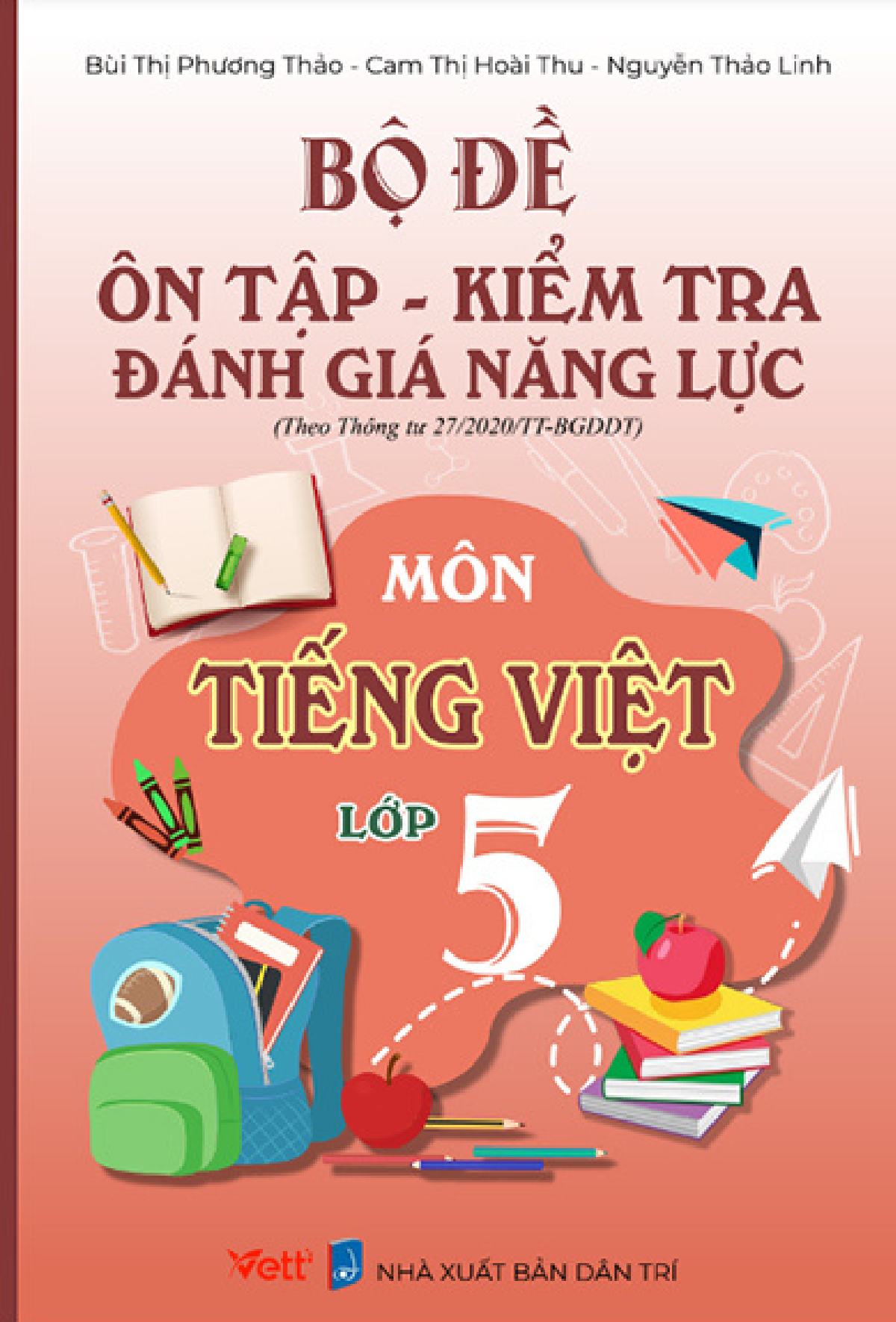 Bộ đề Ôn tập - Kiểm tra đánh giá năng lực môn Tiếng Việt Lớp 5