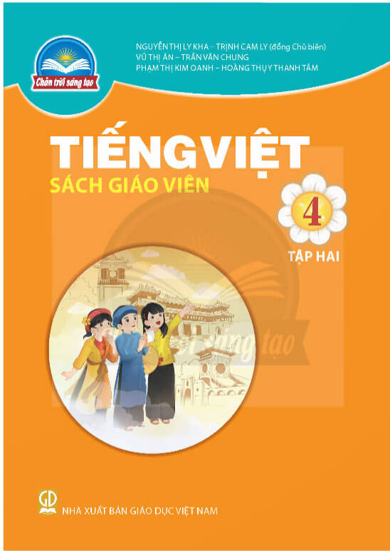 Sách Giáo Viên Tiếng Việt 4 - Tập 2 - Chân Trời Sáng Tạo
