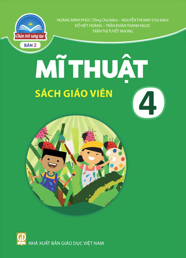 Sách Giáo Viên Mĩ Thuật 4 - Bản 2 - Chân Trời Sáng Tạo