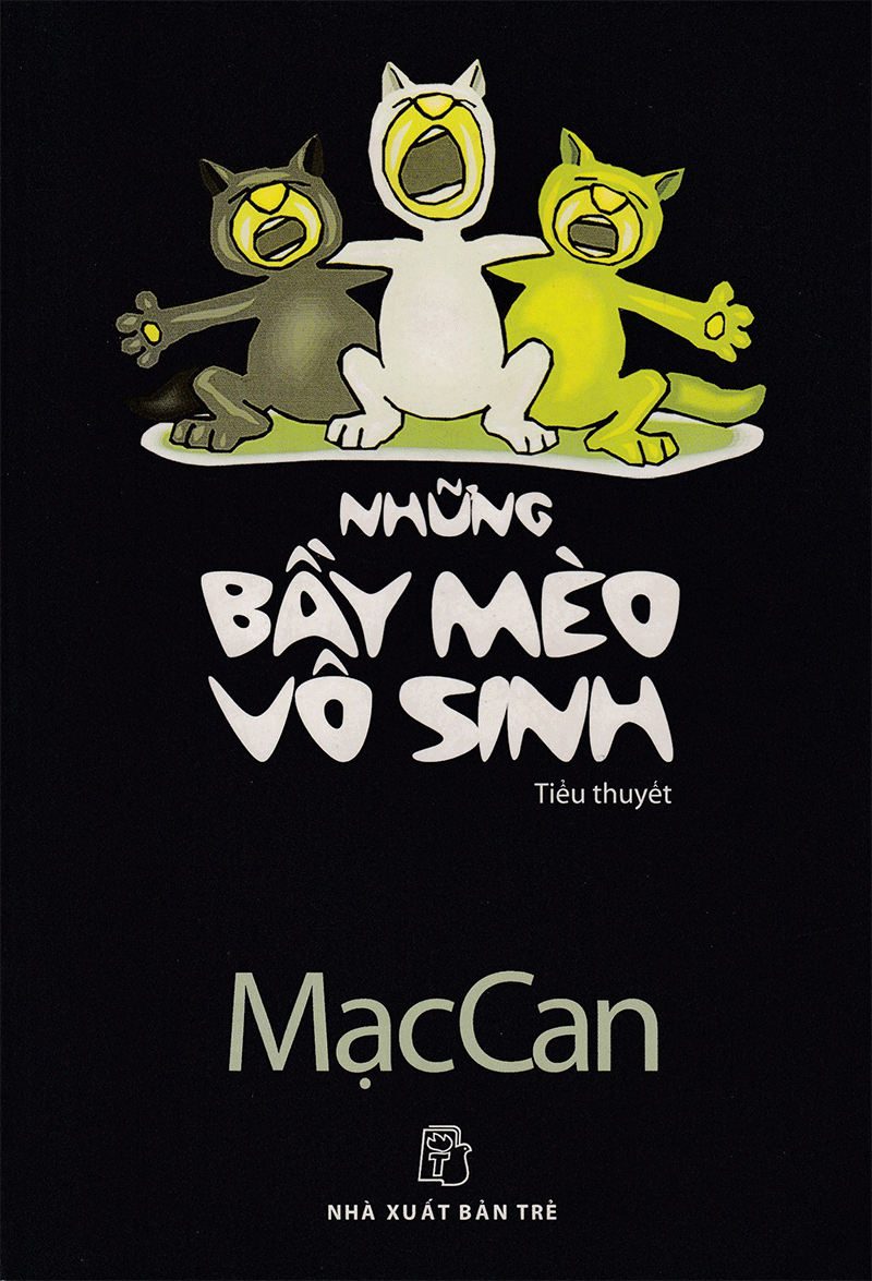 Những Bầy Mèo Vô Sinh - Mạc Can
