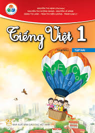 Tiếng Việt 1 - Tập 2 Cùng Học Để Phát Triển Năng Lực
