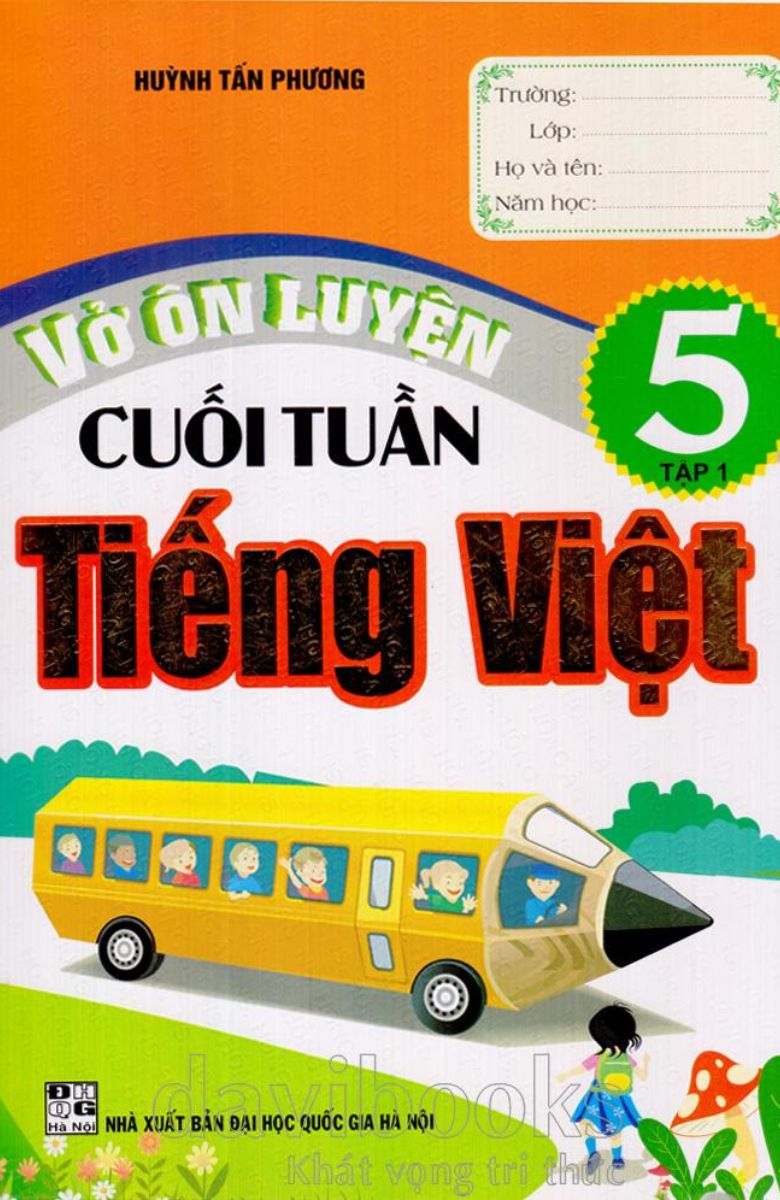 Vở Ôn Luyện Cuối Tuần Tiếng Việt 5 (Tập 1)