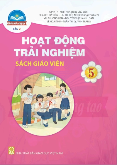 Sách giáo viên Hoạt Động Trải Nghiệm 5 -Bản 2 Chân Trời Sáng Tạo