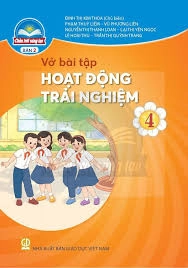 Vở Bài Tập Hoạt Động Trải Nghiệm 4 - Bản 2 - Chân Trời Sáng Tạo