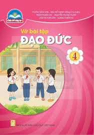 Vở Bài Tập Đạo Đức 4 - Chân Trời Sáng Tạo