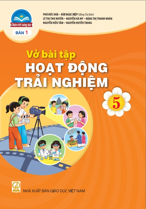 Vở bài tập Hoạt động trải nghiệm 5 - Bản 1 Chân trời sáng tạo