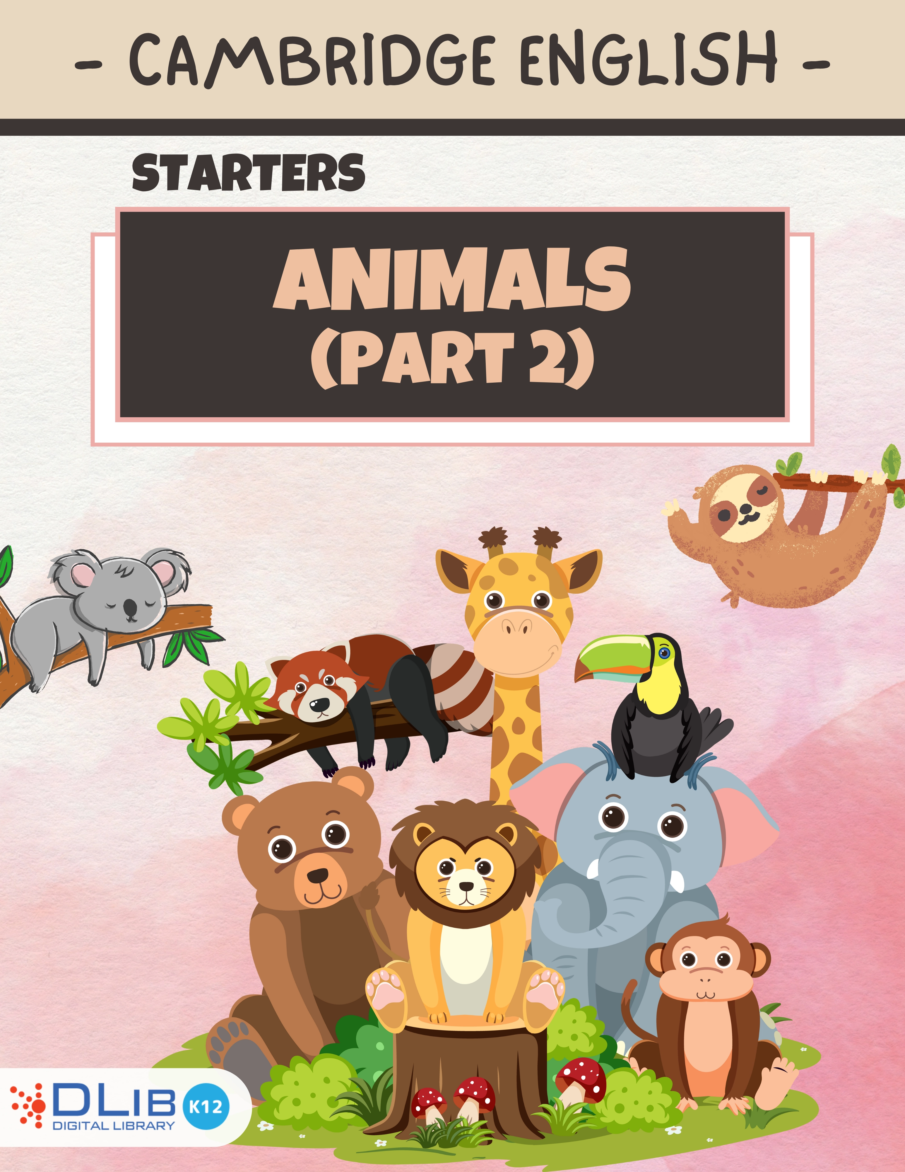 Cambridge English - Starters. Animal (Part 2)