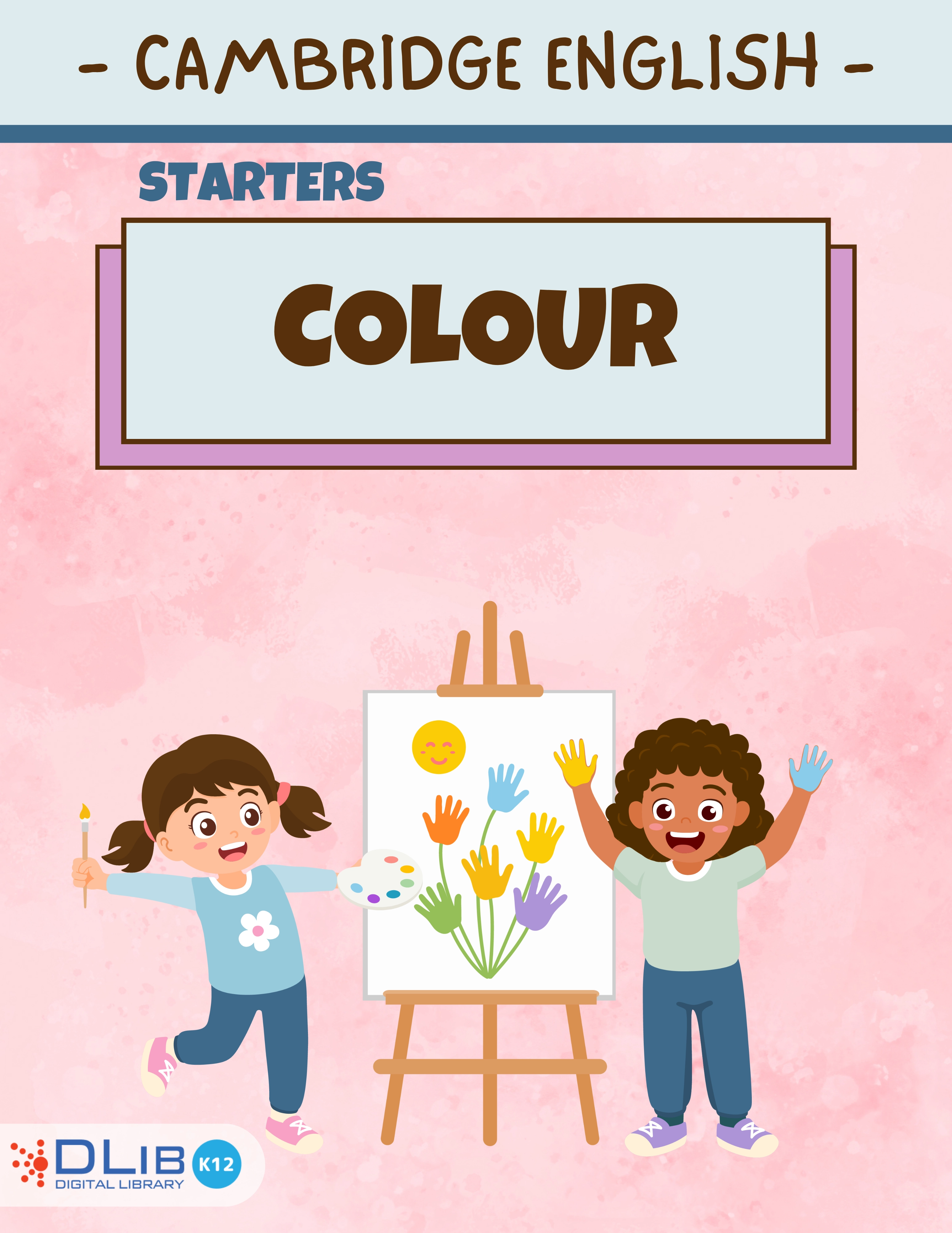 Cambridge English - Starters. Colour