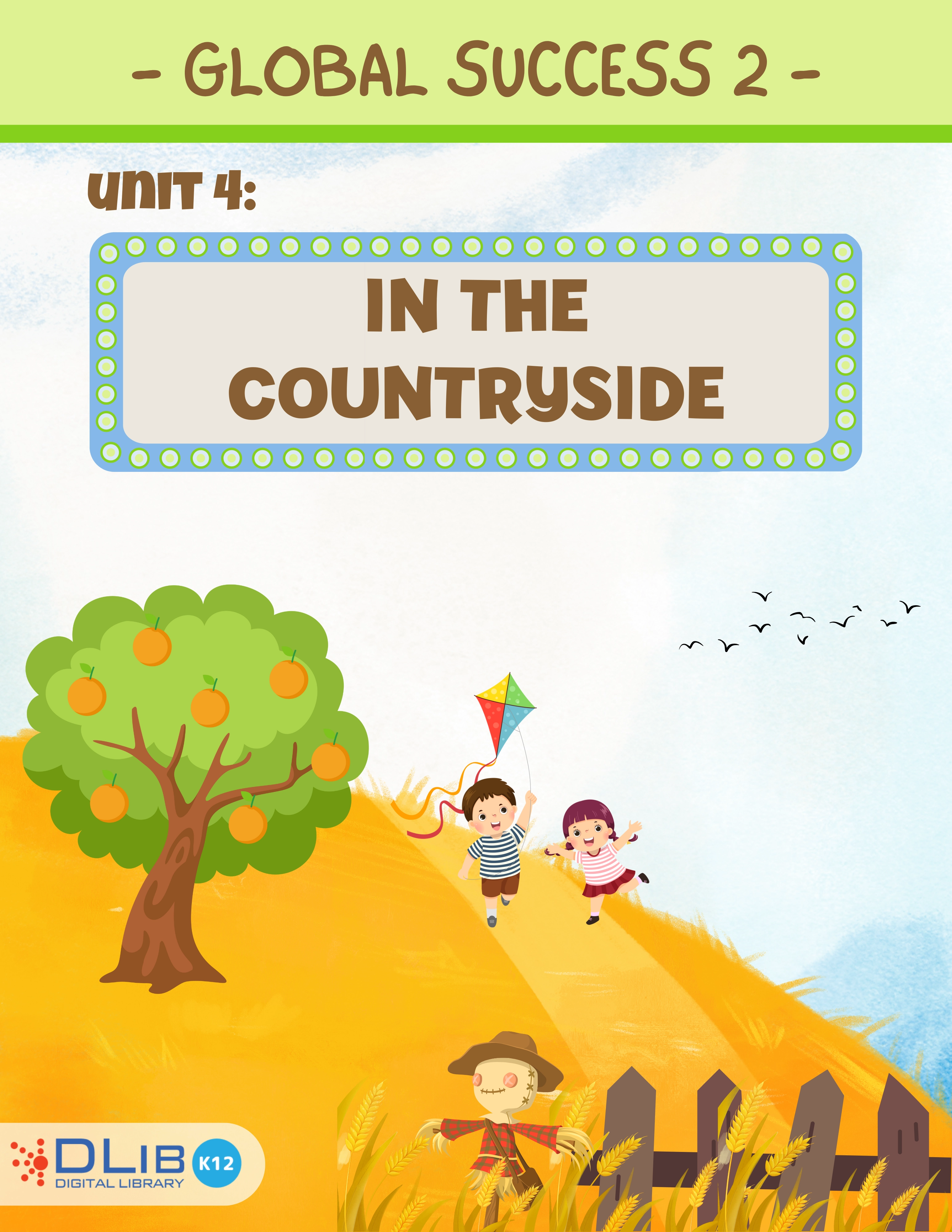 Global Success 2 - Unit 4. In The Countryside