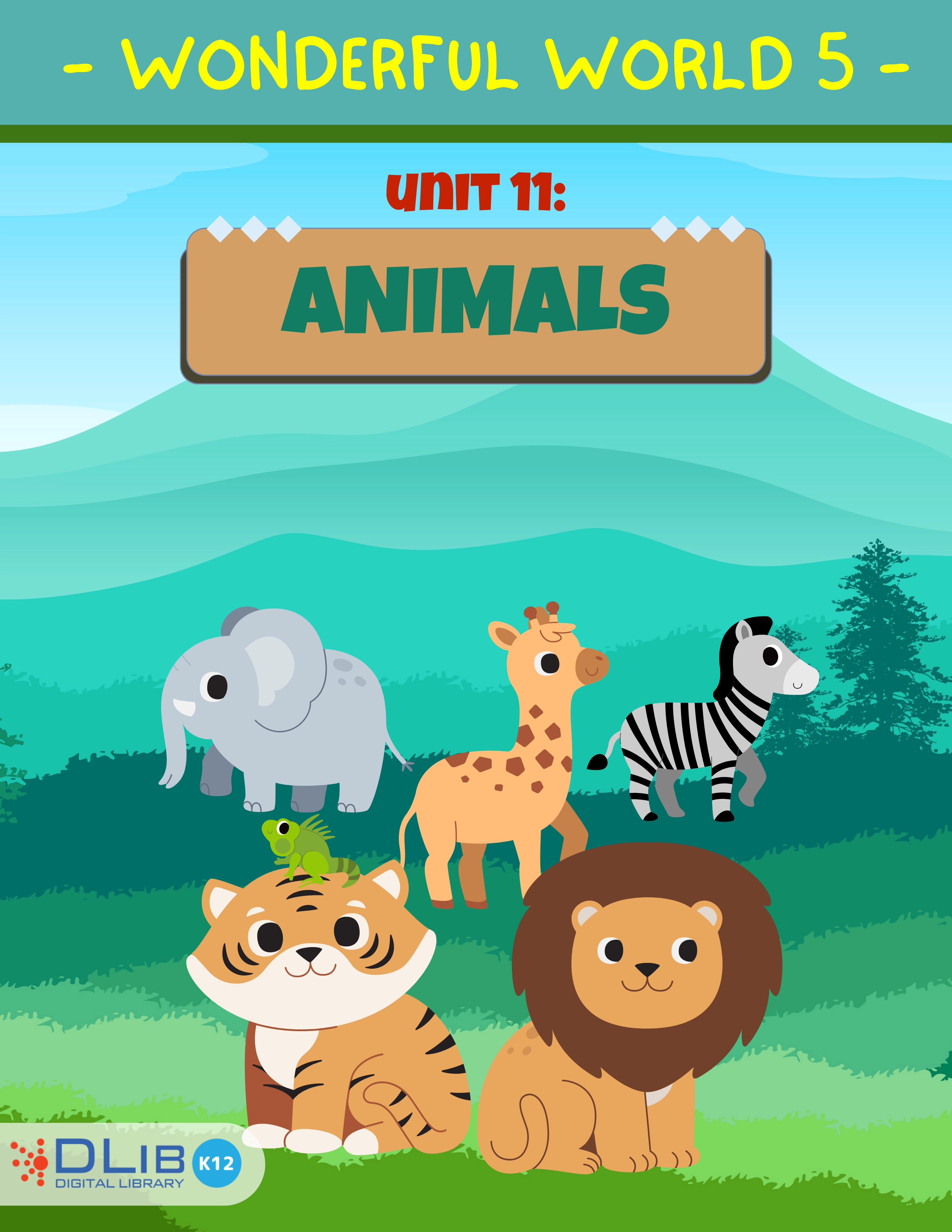 Wonderful World 5 - Unit 11. Animals