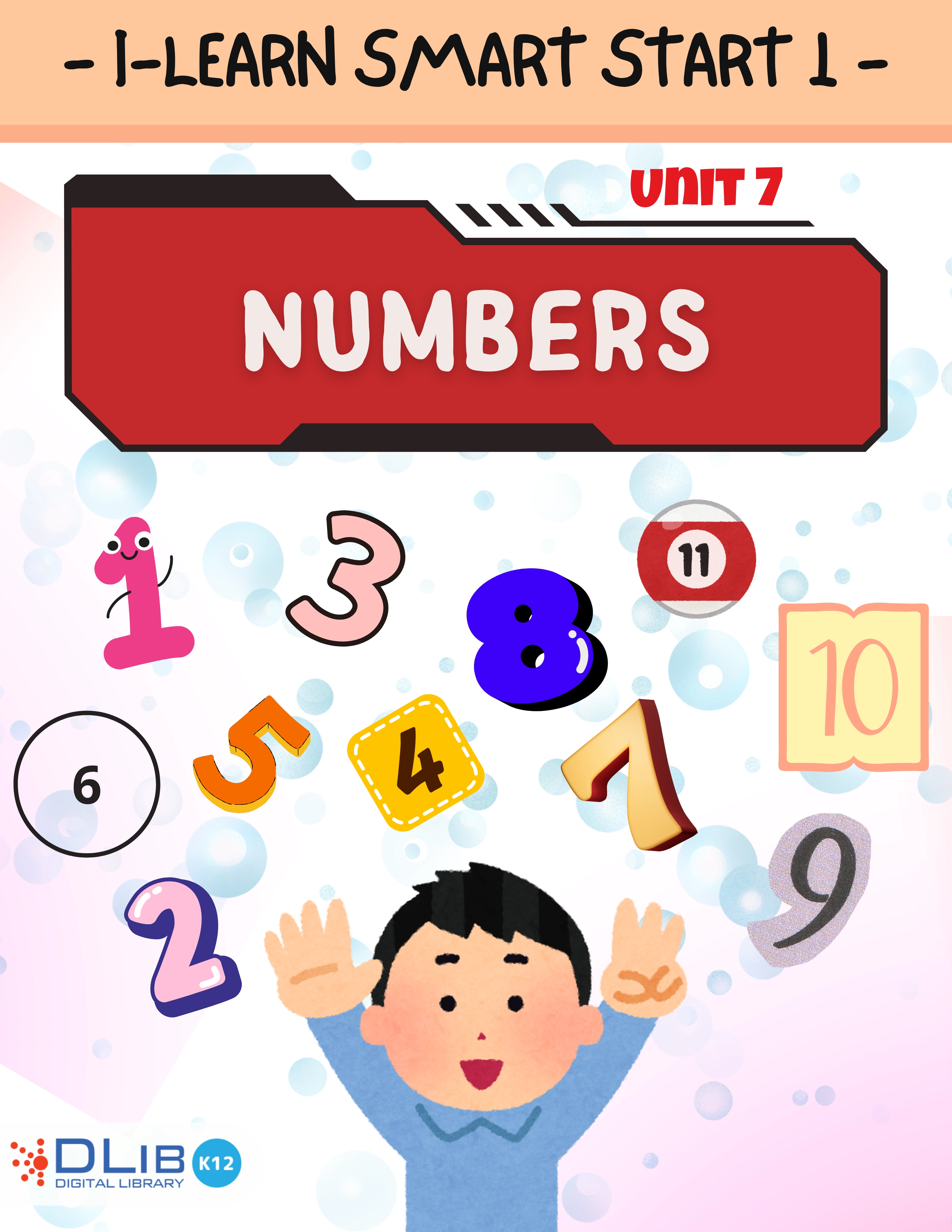 I-Learn Smart Start 1 - Unit 7. Numbers