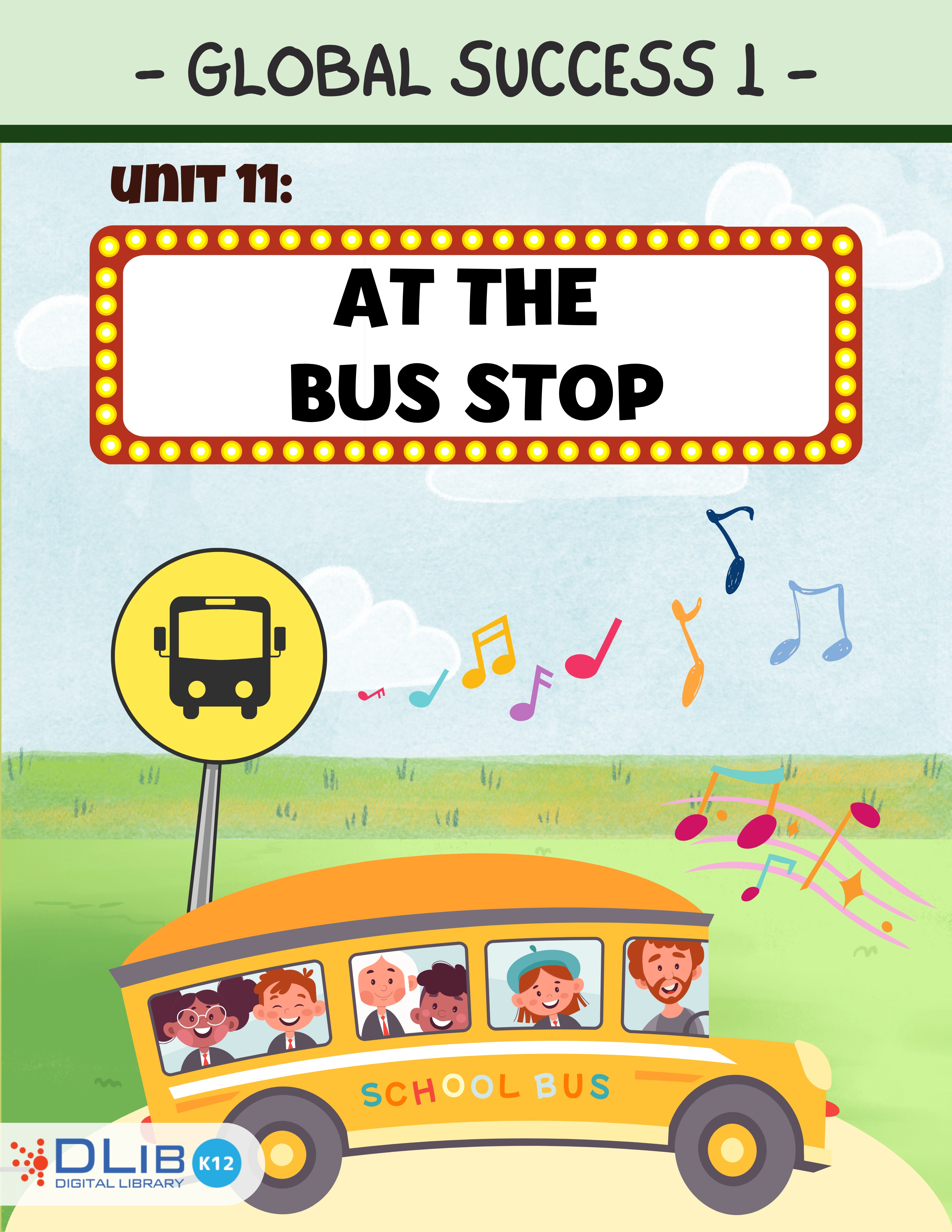 Global Success 1 - Unit 11. At The Bus Stop