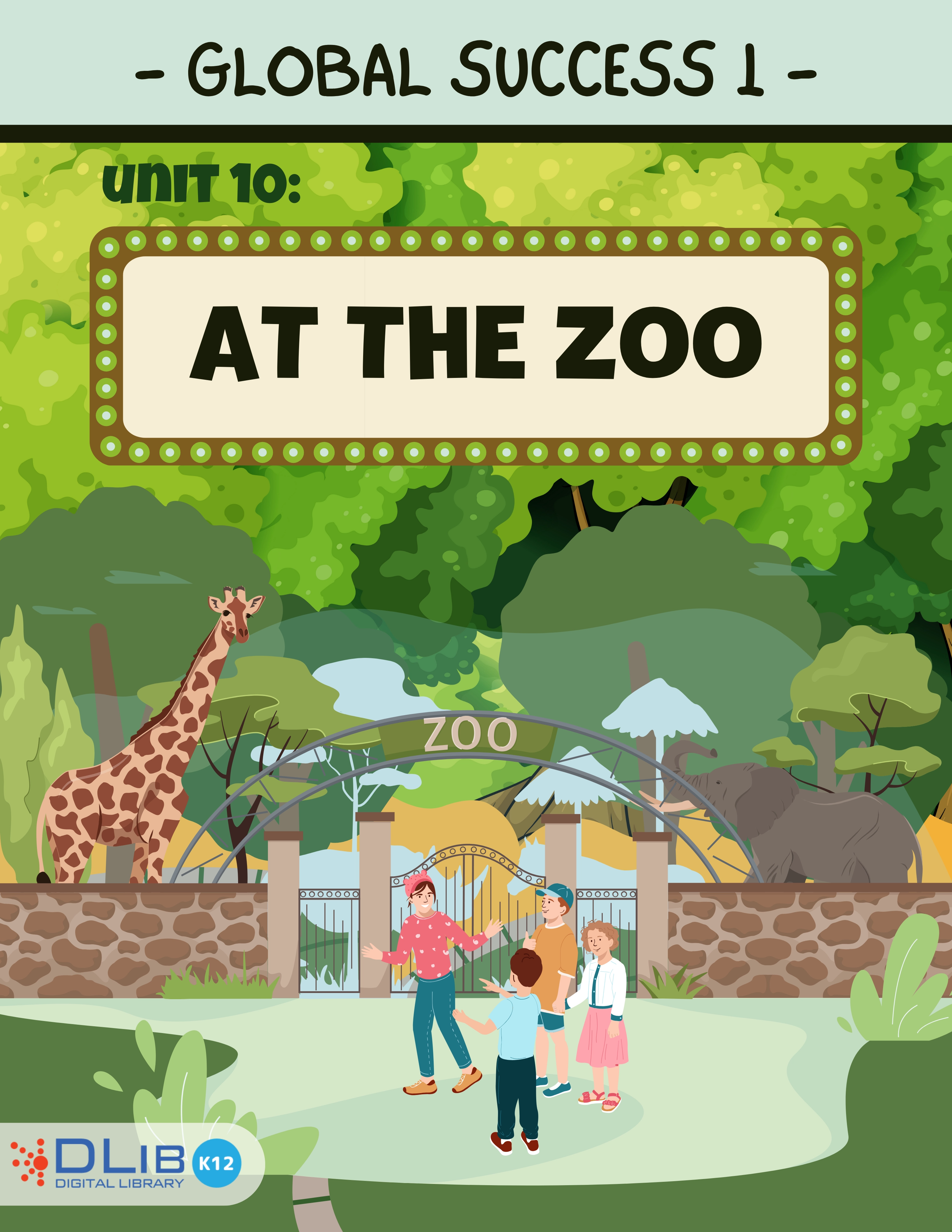 Global Success 1 - Unit 10. At The Zoo
