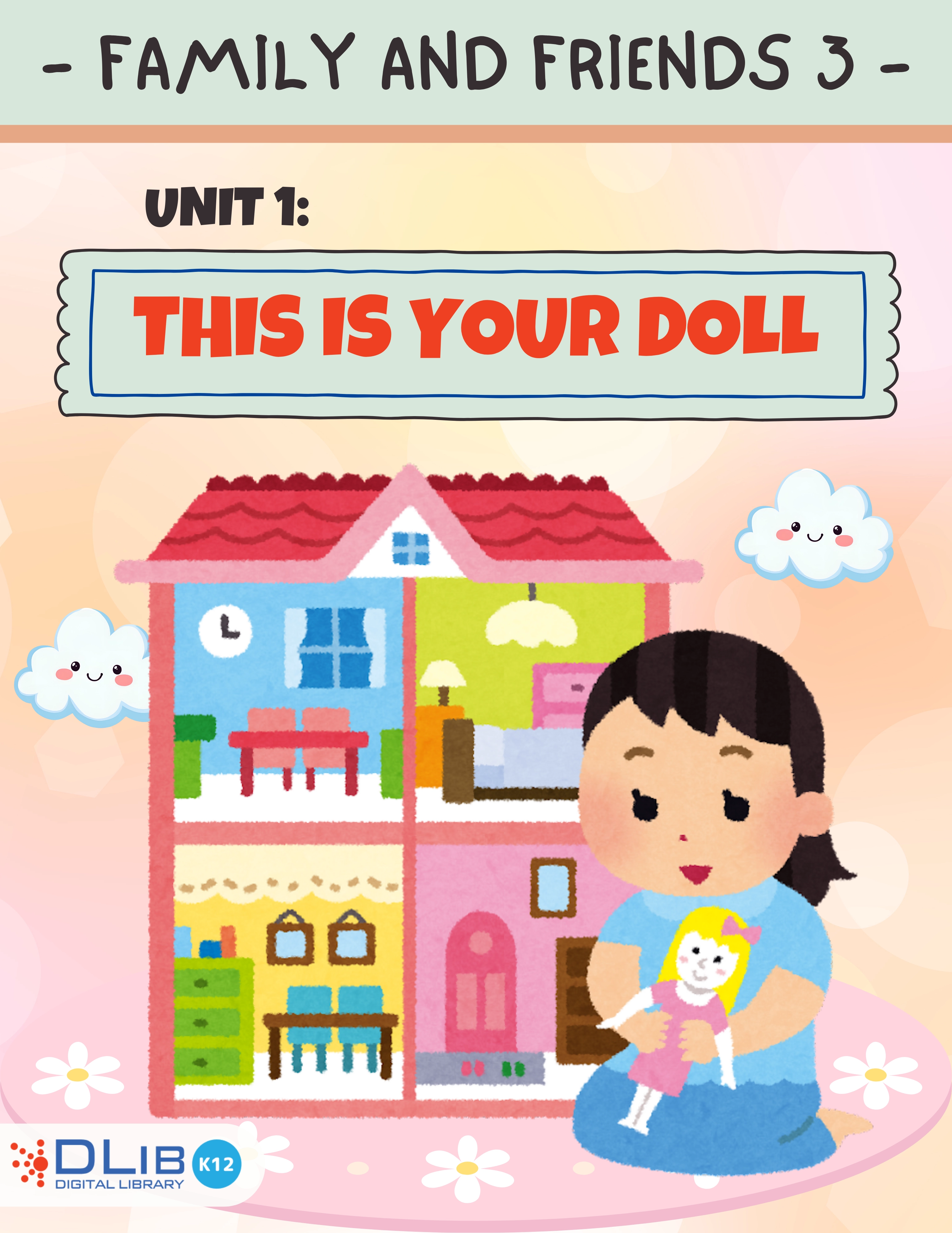 Family and Friends 3 - Unit 1: This Is Your Doll.