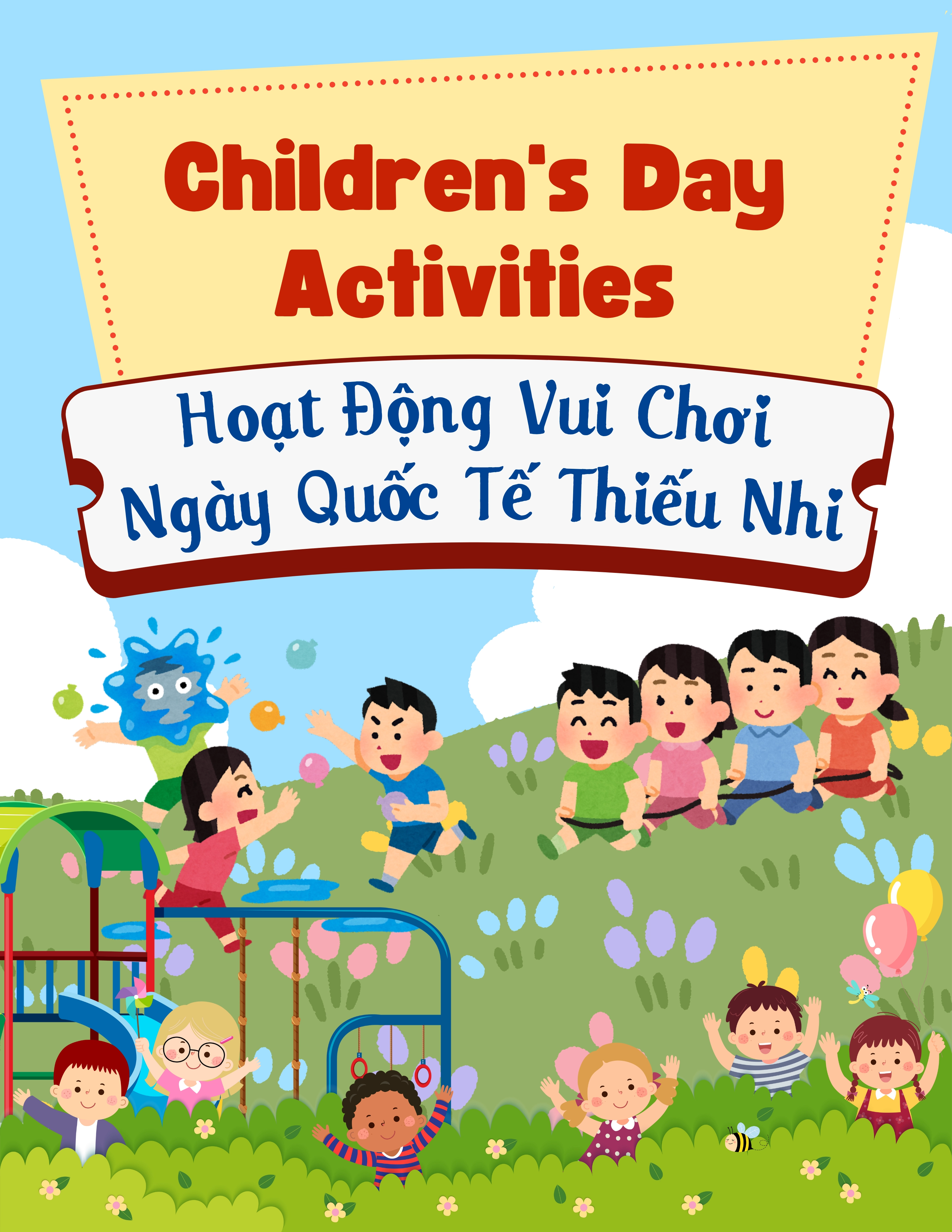 Children's Day Activities - Hoạt Động Vui Chơi Ngày Quốc Tế Thiếu Nhi