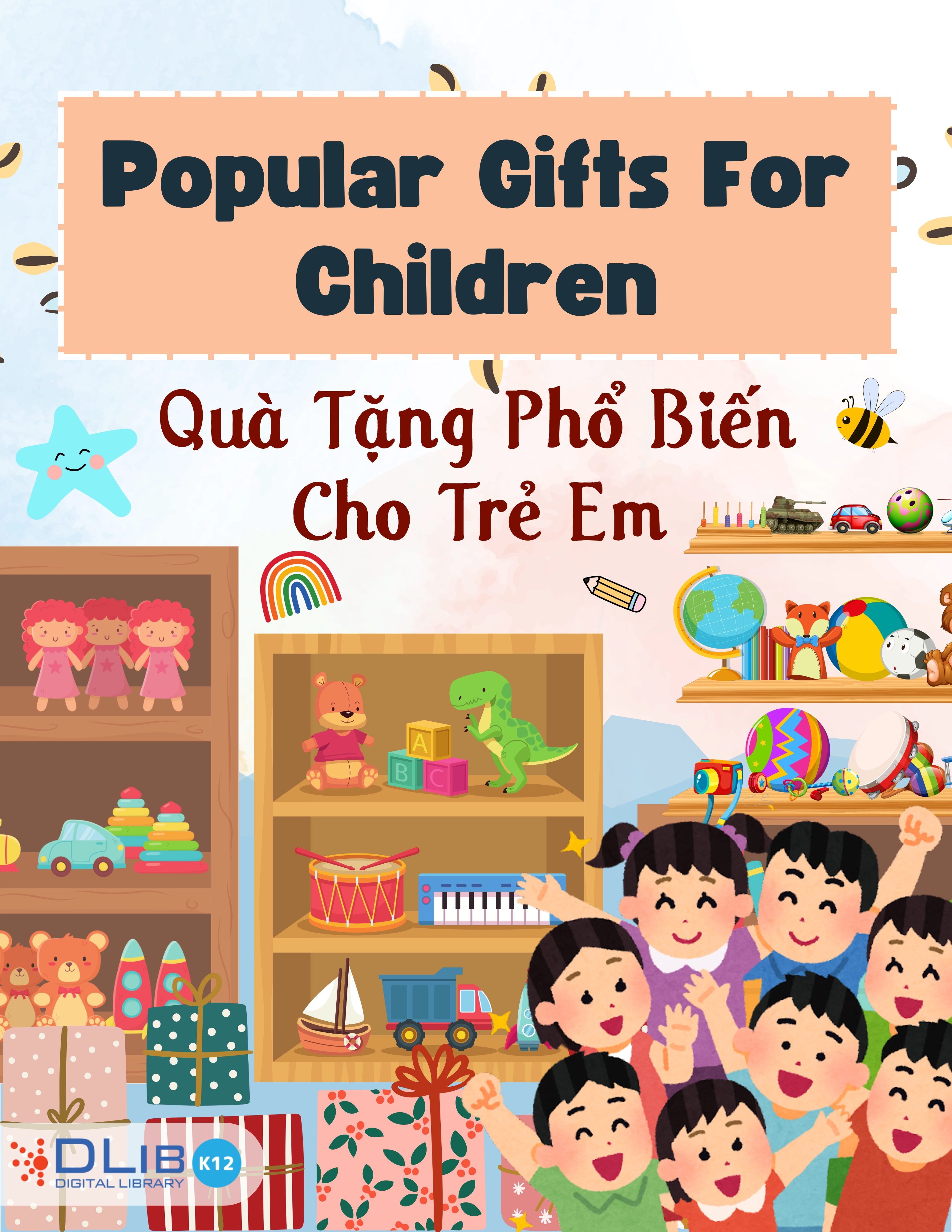Popular Gifts For Children - Quà Tặng Phổ Biến Cho Trẻ Em
