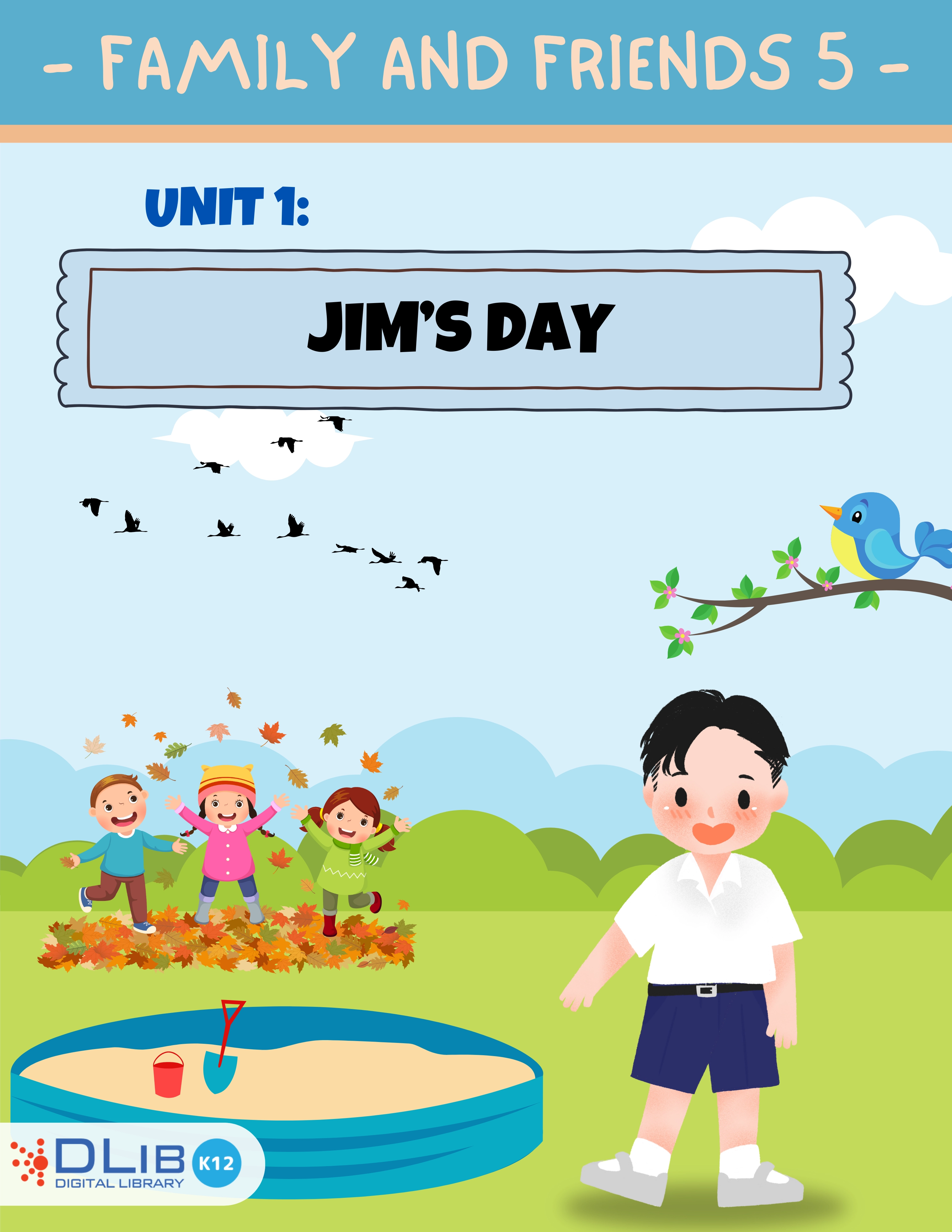 Family And Friends 5 - Unit 1: Jim's Day