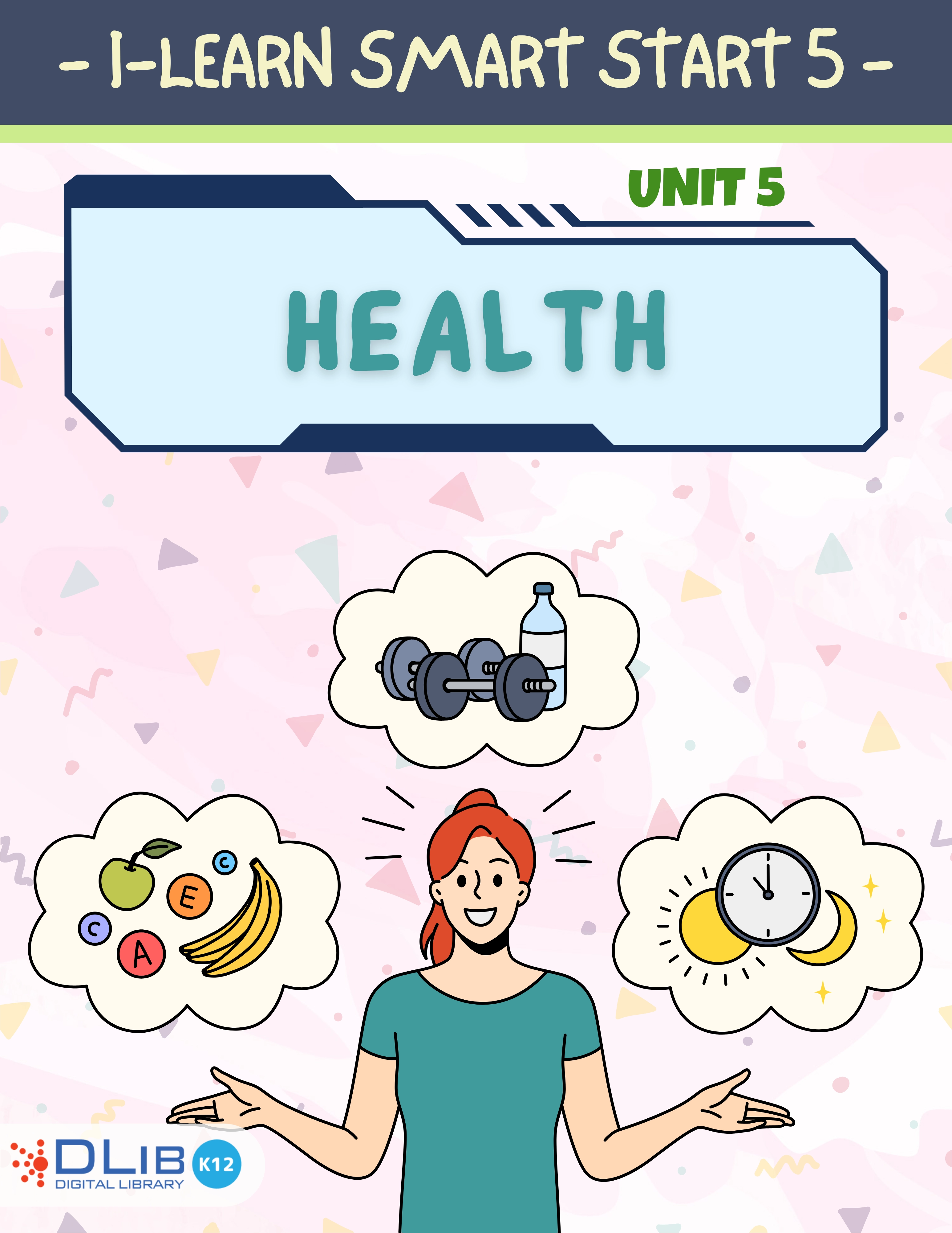 I-Learn Smart Start 5 - Unit 5: Health