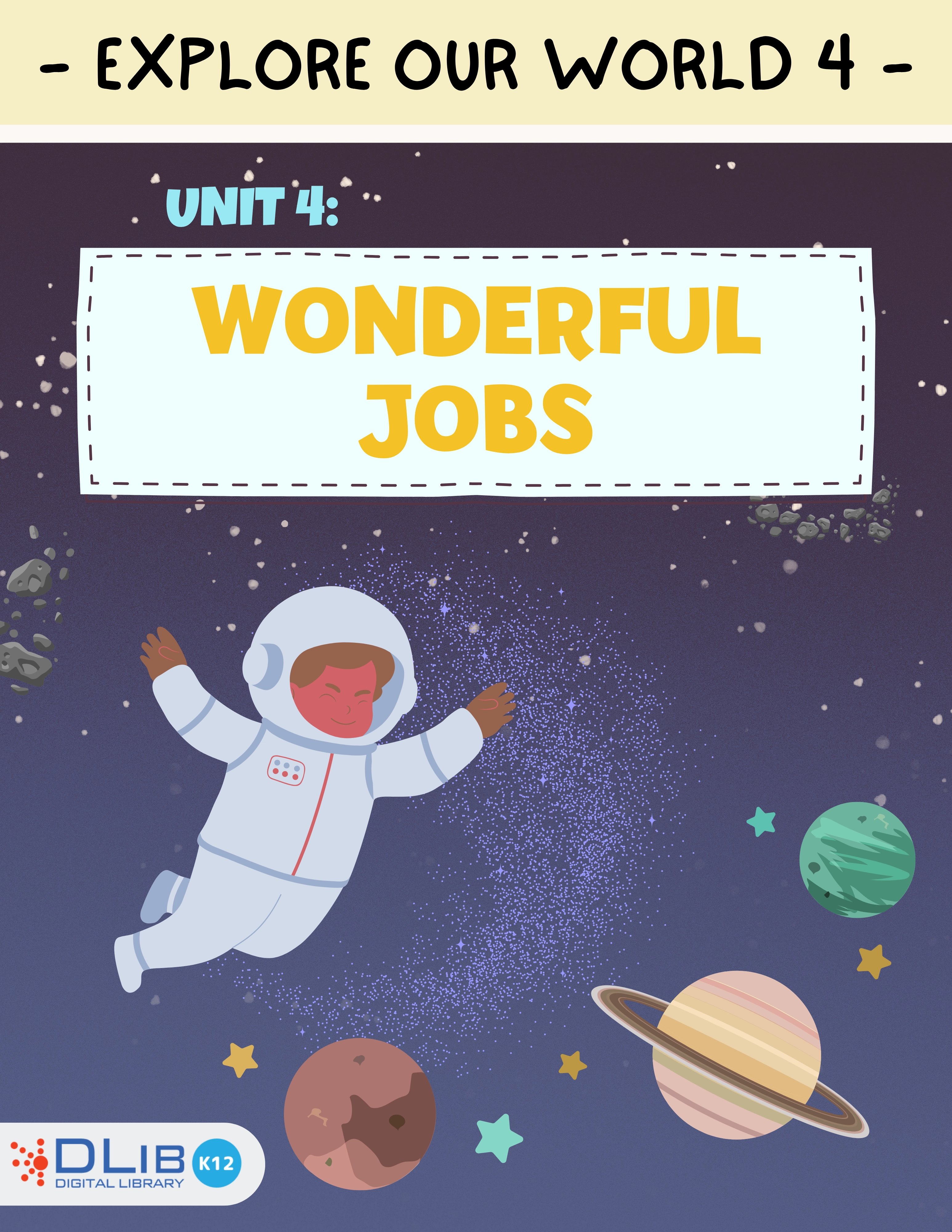 Explore Our World 4 - Unit 4. Wonderful Jobs