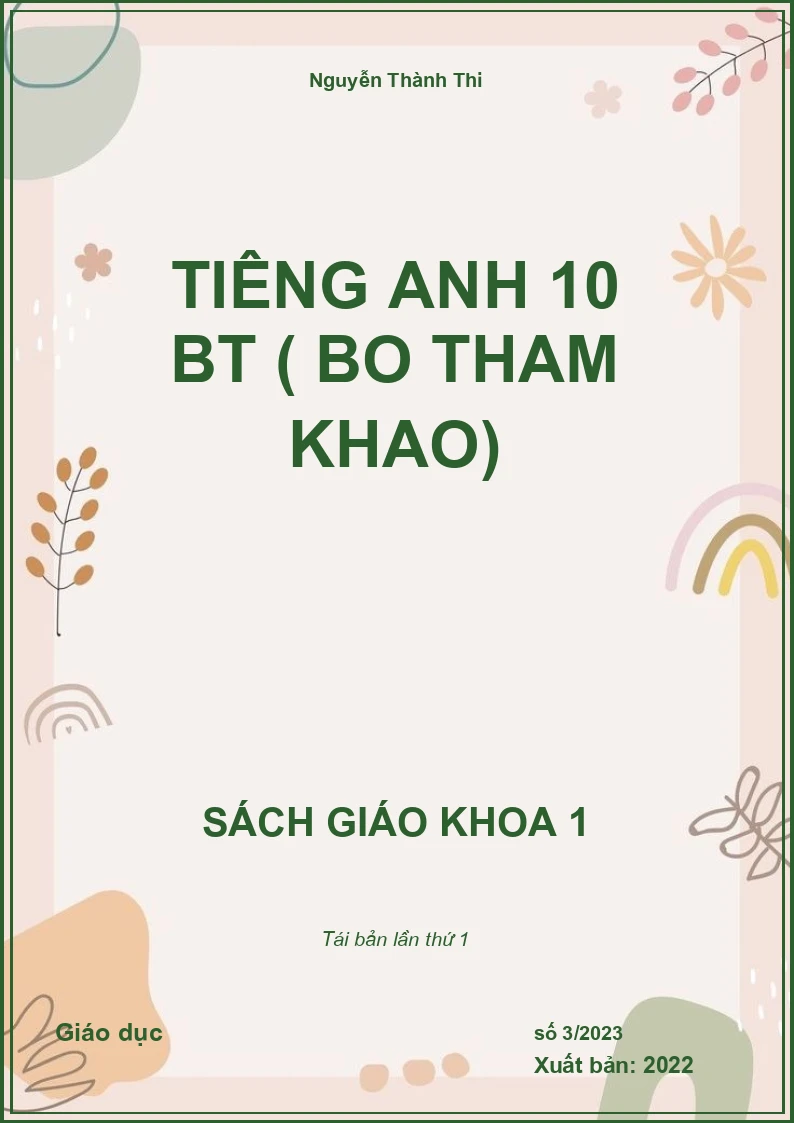 Tiêng anh 10 bt ( bo tham khao)