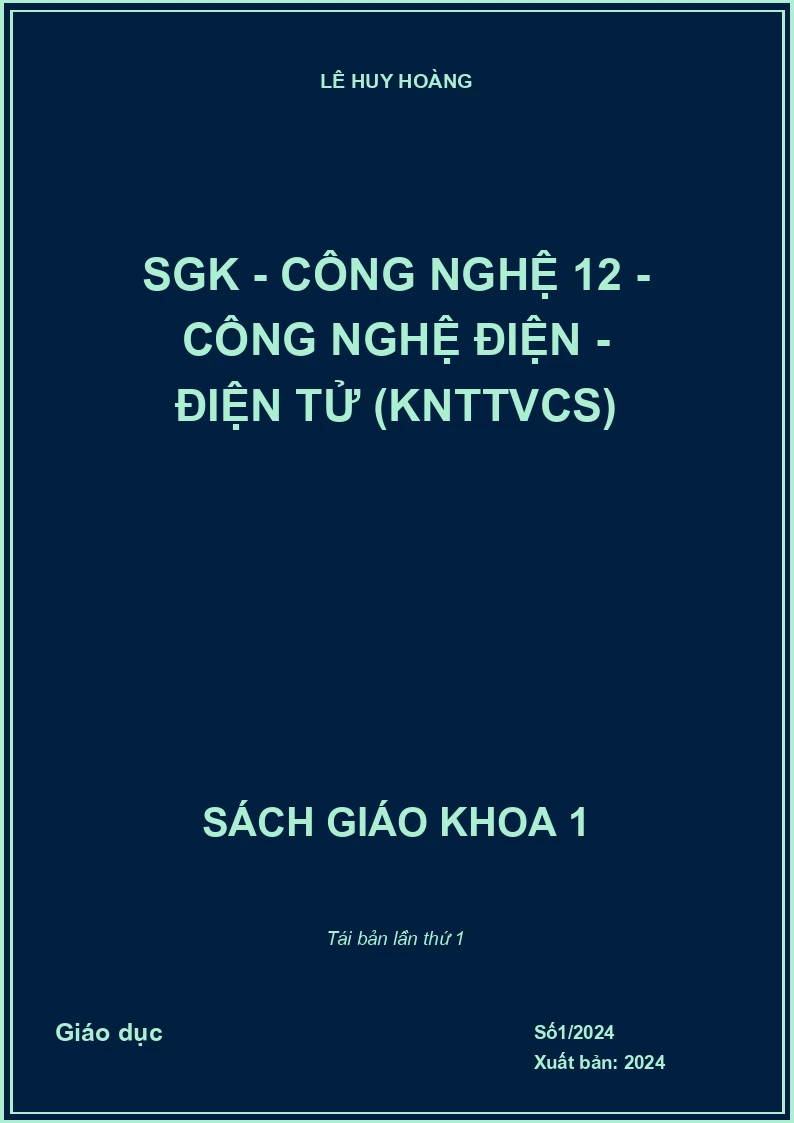 SGK - Công nghệ 12 - Công nghệ Điện - Điện tử (KNTTVCS)