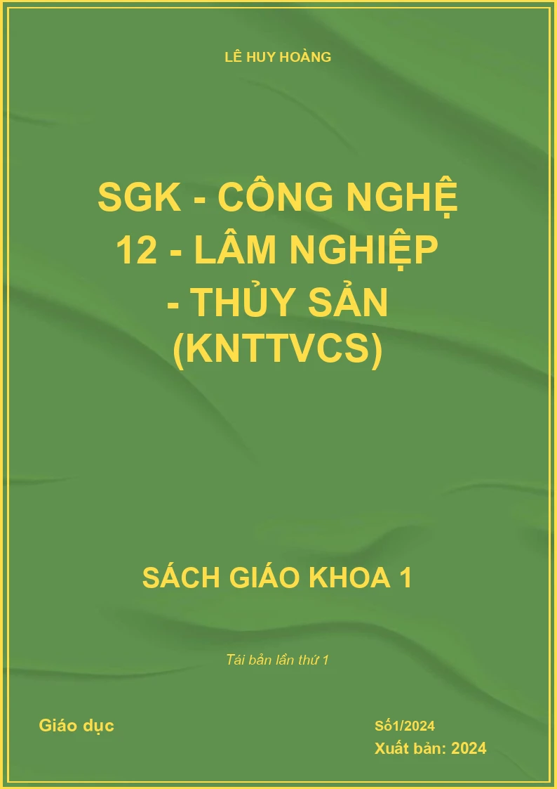 SGK - Công nghệ 12 - Lâm Nghiệp - Thủy Sản (KNTTVCS)