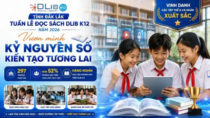 DLib K12 phối hợp Sở GD&ĐT Đắk Lắk tuyên dương các tập thể, cá nhân xuất sắc tại Tuần lễ Đọc sách “Vươn mình kỷ nguyên số - Kiến tạo tương lai”