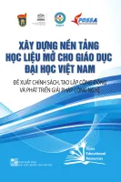Xây dựng nền tảng học liệu mở cho giáo dục đại học Việt Nam
