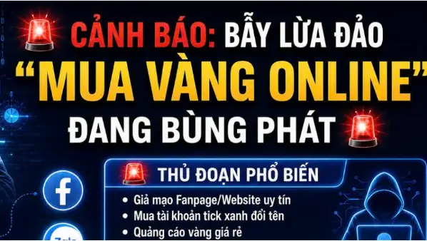 Cảnh báo: bẫy lừa đảo “mua vàng online” đang gia tăng