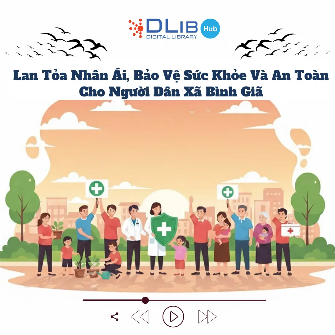 Lan Tỏa Nhân Ái, Bảo Vệ Sức Khỏe Và An Toàn Cho Người Dân Xã Bình Giã