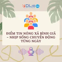 Điểm Tin Nóng Xã Bình Giã – Nhịp Sống Chuyển Động Từng Ngày