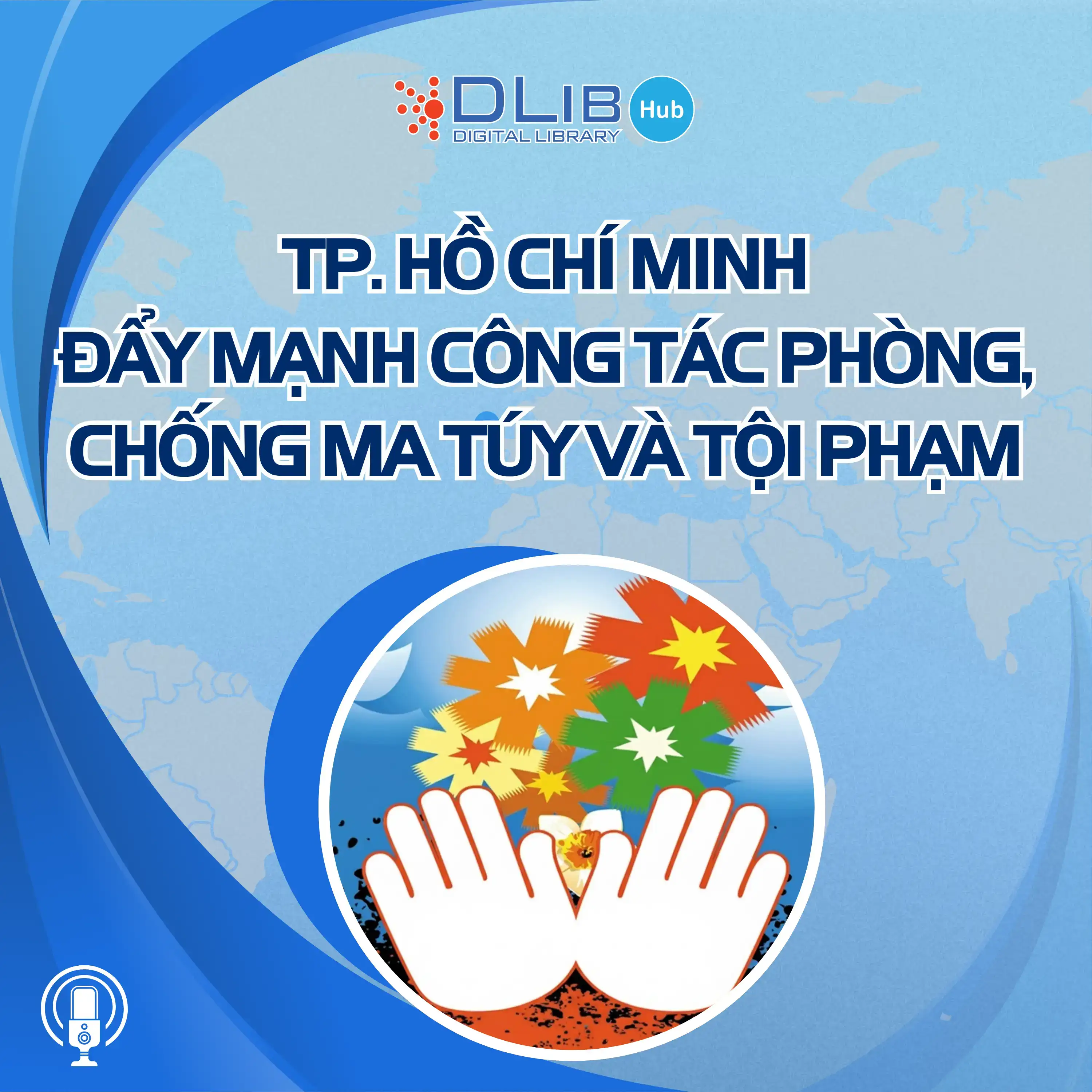 TP. Hồ Chí Minh đẩy mạnh công tác phòng, chống ma túy và tội phạm