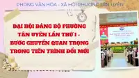 Đại hội Đảng bộ phường Tân Uyên lần thứ I - Bước chuyển quan trọng trong tiến trình đổi mới