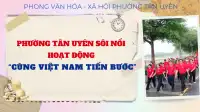 Phường Tân Uyên sôi nổi hoạt động “Cùng Việt Nam tiến bước”