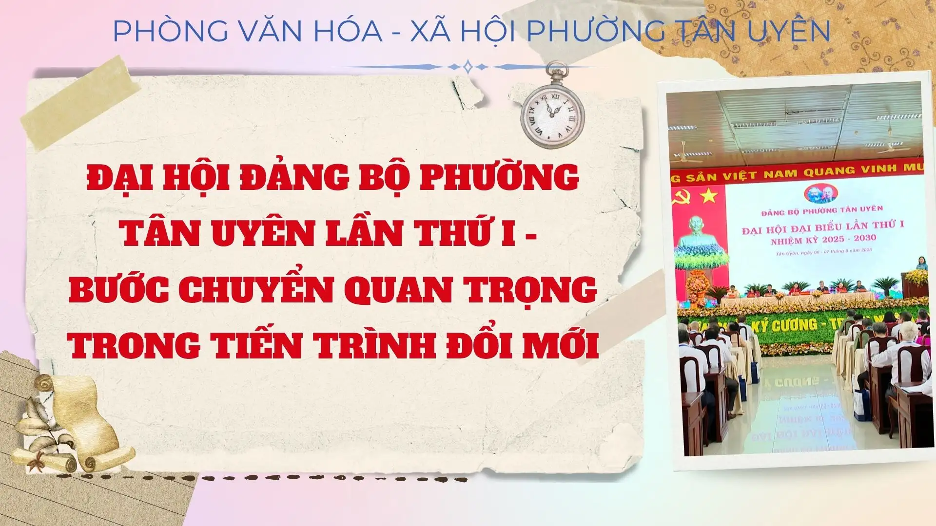 Đại hội Đảng bộ phường Tân Uyên lần thứ I - Bước chuyển quan trọng trong tiến trình đổi mới