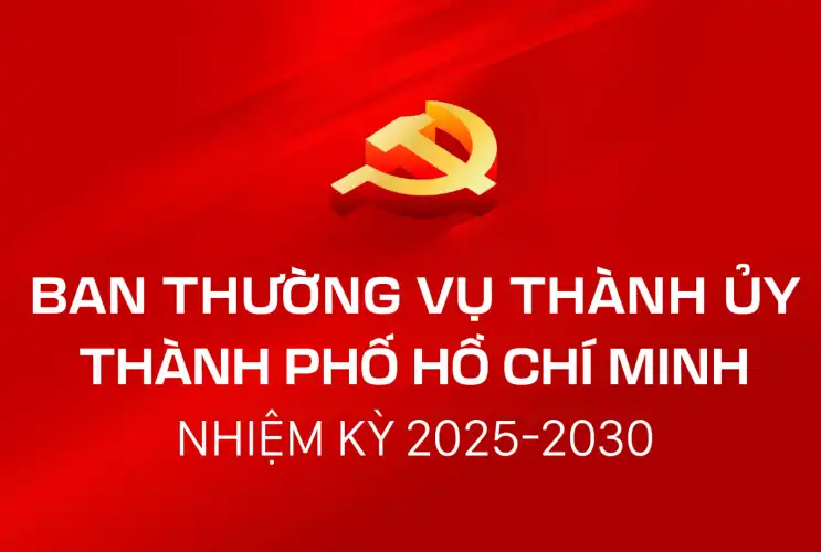 Bộ Chính trị chỉ định Ban Thường vụ Thành ủy TPHCM nhiệm kỳ 2025-2030 gồm 29 đồng chí