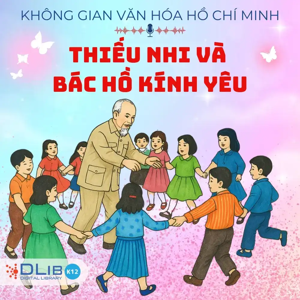Thiếu Nhi Và Bác Hồ Kính Yêu