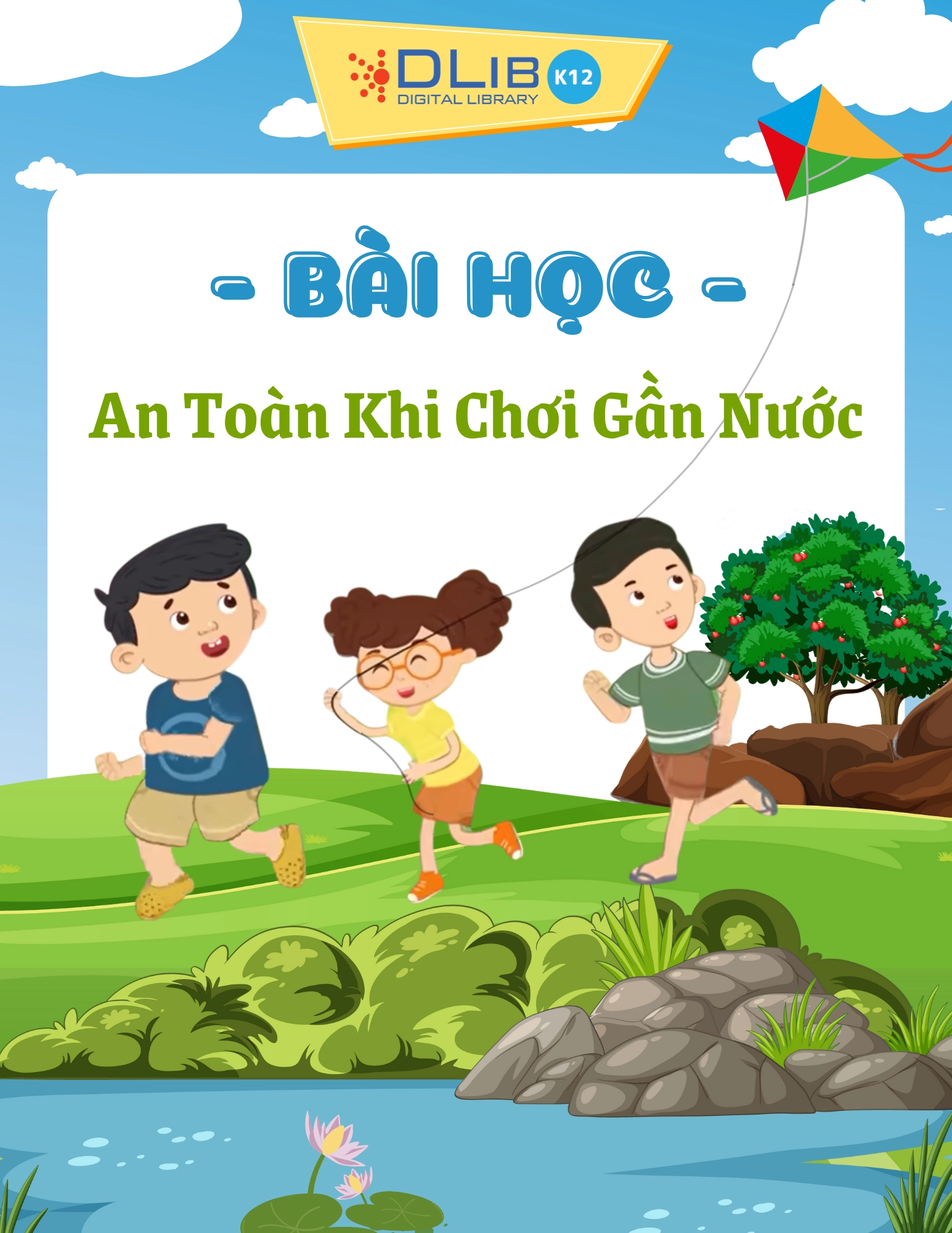 Bài Học An Toàn Khi Chơi Gần Nước