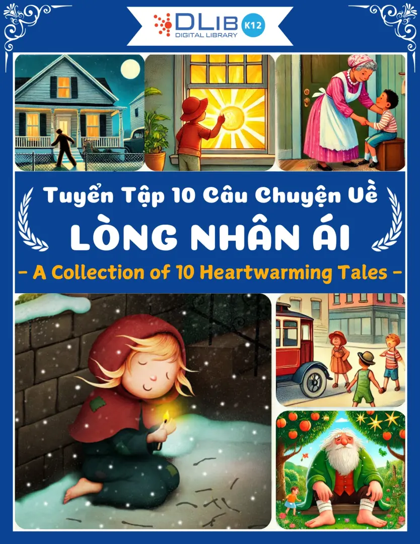 Tuyển Tập 10 Câu Chuyện Về Lòng Nhân Ái