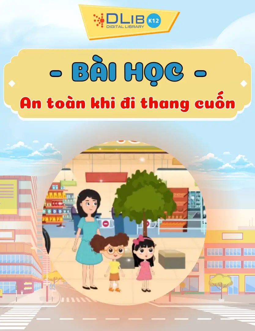 Bài Học An Toàn Khi Đi Thang Cuốn