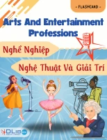 Arts And Entertainment Professions - Nghề Nghiệp Trong Nghệ Thuật Và Giải Trí