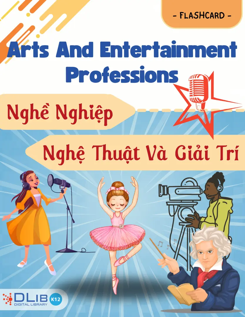 Arts And Entertainment Professions - Nghề Nghiệp Trong Nghệ Thuật Và Giải Trí