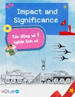 Impact and Significance - Tác động và Ý nghĩa lịch sử