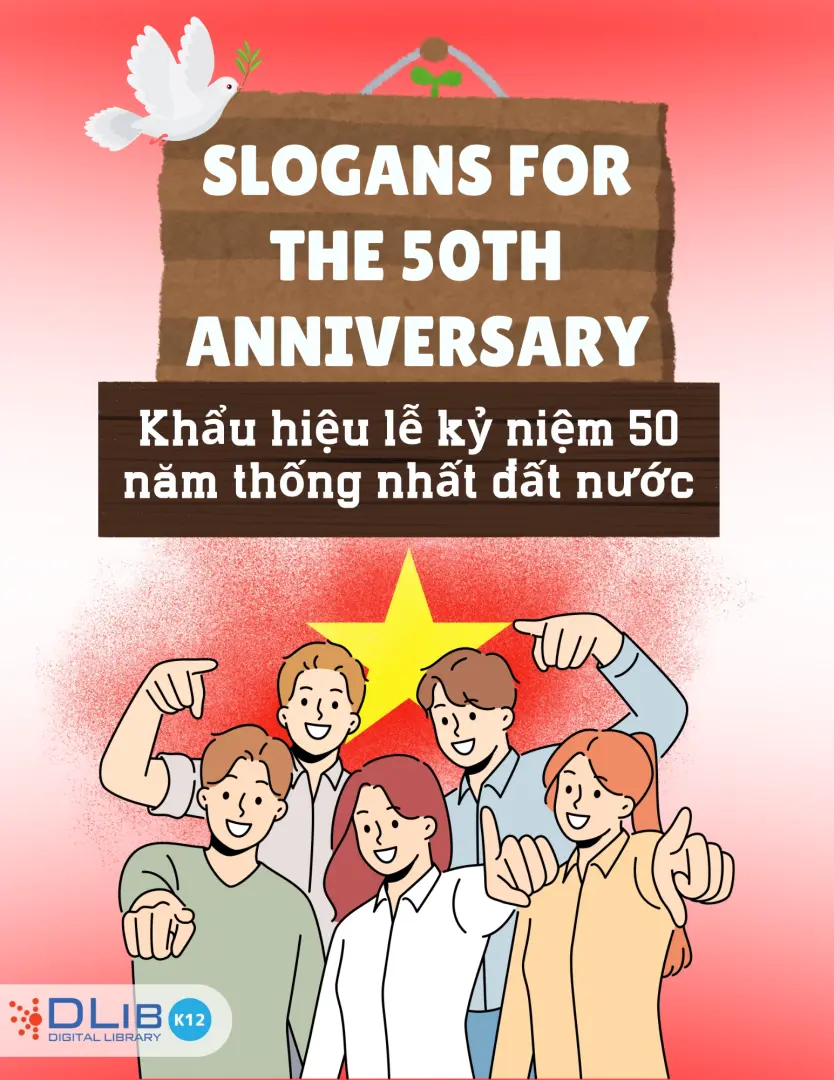 Slogans for the 50th Anniversary - Khẩu hiệu cho lễ kỷ niệm 50 năm thống nhất đất nước