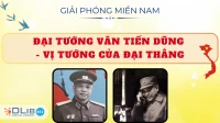 Đại Tướng Văn Tiến Dũng - Vị Tướng Của Đại Thắng