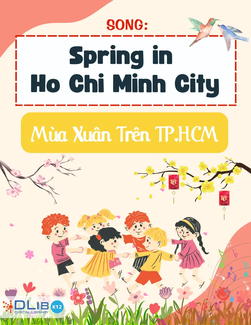 Song: Spring in Ho Chi Minh City - Mùa Xuân Trên TP.HCM