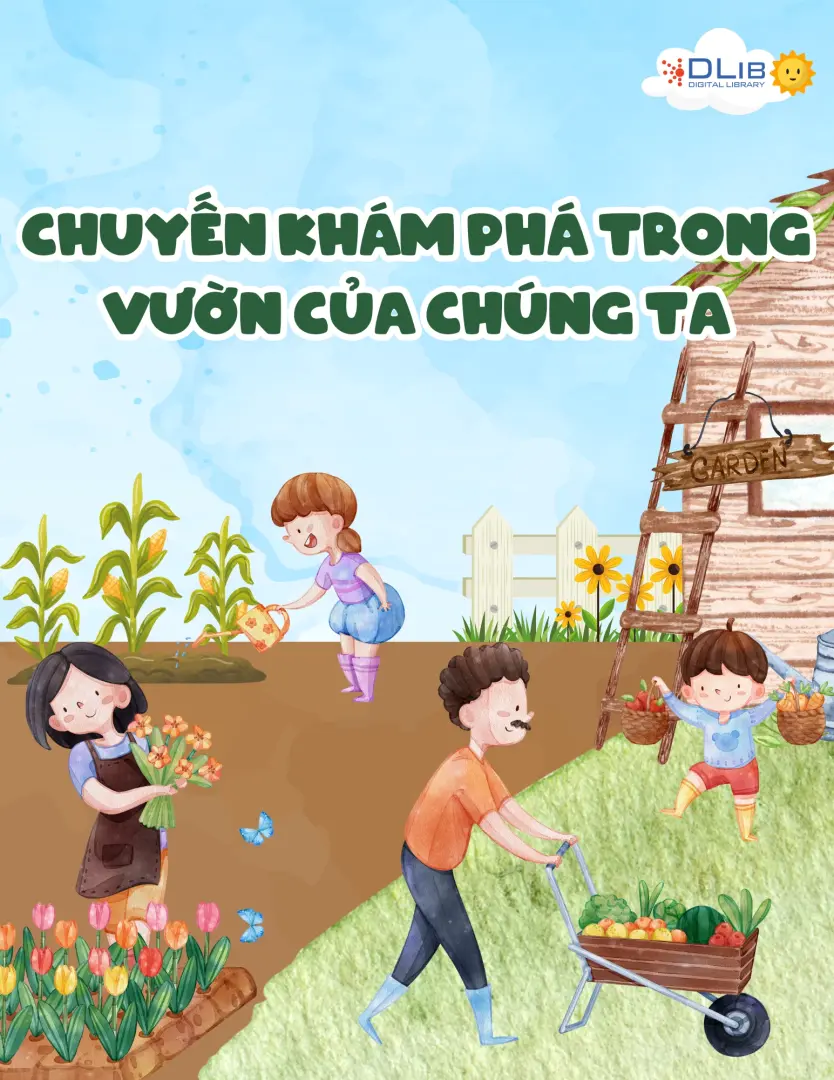 Chuyến khám phá trong Vườn Của Chúng Ta
